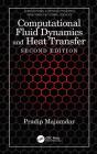 Computational Fluid Dynamics And Heat Transfer - Preview