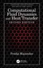 Computational Fluid Dynamics And Heat Transfer - Preview