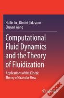 Computational Fluid Dynamics And The Theory Of Fluidization