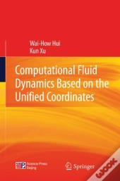 Computational Fluid Dynamics Based On The Unified Coordinates