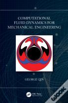Computational Fluid Dynamics For Mechanical Engineering