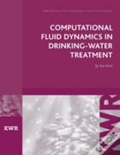 Computational Fluid Dynamics In Drinking Water Treatment