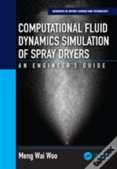 Computational Fluid Dynamics Simulation Of Spray Dryers