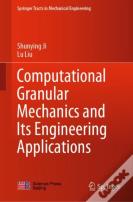 Computational Granular Mechanics And Its Engineering Applications