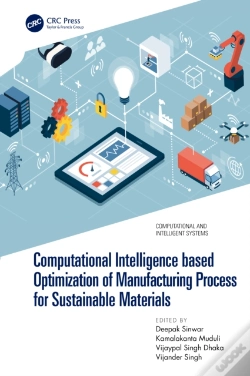 Capa do artigo Computational Intelligence Based Optimization Of Manufacturing Process For Sustainable Materials