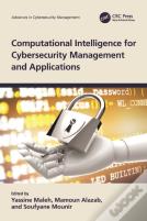 Computational Intelligence For Cybersecurity Management And Applications