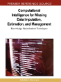 Computational Intelligence For Missing Data Imputation, Estimation, And Management - Preview