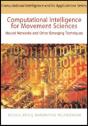 Computational Intelligence For Movement Sciences - Preview