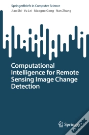 Capa do artigo Computational Intelligence For Remote Sensing Image Change Detection