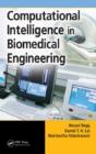 Computational Intelligence In Biomedical Engineering - Preview