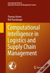 Computational Intelligence In Logistics And Supply Chain Management