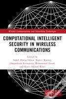 Computational Intelligent Security In Wireless Communications