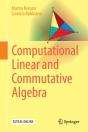 Computational Linear And Commutative Algebra - Preview