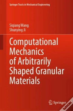 Capa do artigo Computational Mechanics Of Arbitrarily Shaped Granular Materials