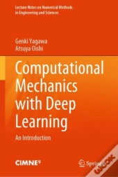 Computational Mechanics With Deep Learning
