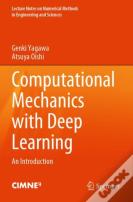 Computational Mechanics With Deep Learning