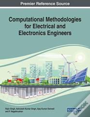 Computational Methodologies For Electrical And Electronics Engineers