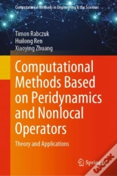 Computational Methods Based On Peridynamics And Nonlocal Operators