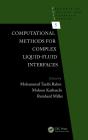 Computational Methods For Complex Liquid-Fluid Interfaces - Preview