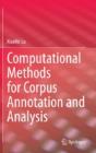 Computational Methods For Corpus Annotation And Analysis - Preview