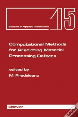Capa do artigo Computational Methods For Predicting Material Processing Defects