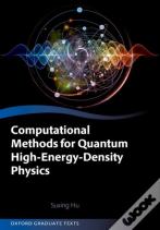 Computational Methods For Quantum High-Energy-Density Physics