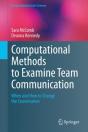 Computational Methods To Examine Team Communication - Preview
