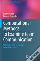 Computational Methods To Examine Team Communication