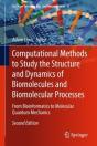 Computational Methods To Study The Structure And Dynamics Of Biomolecules And Biomolecular Processes - Preview