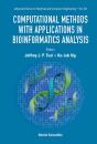 Computational Methods With Applications In Bioinformatics Analysis - Preview