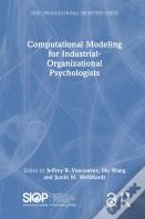 Computational Modeling For Industrial-Organizational Psychologists