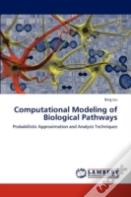 Computational Modeling Of Biological Pathways