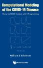 Computational Modeling Of The Covid-19 Disease: Numerical Ode Analysis With R Programming - Preview