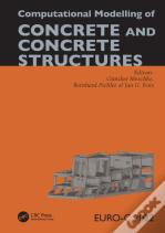 Computational Modelling Of Concrete And Concrete Structures