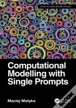 Computational Modelling With Single Prompts