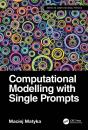 Computational Modelling With Single Prompts - Preview