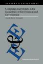 Computational Models In The Economics Of Environment And Development - Preview