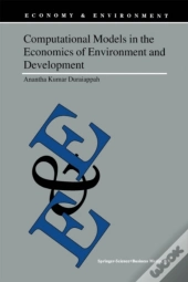 Computational Models In The Economics Of Environment And Development