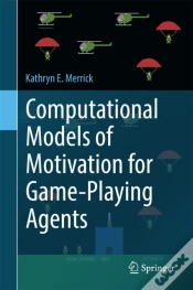 Capa do artigo Computational Models Of Motivation For Game-Playing Agents