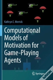 Capa do artigo Computational Models Of Motivation For Game-Playing Agents