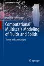 Computational Multiscale Modeling Of Fluids And Solids - Preview
