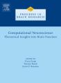 Computational Neuroscience: Theoretical Insights Into Brain Function - Preview