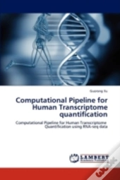 Computational Pipeline For Human Transcriptome Quantification