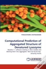 Capa do artigo Computational Prediction Of Aggregated Structure Of Denatured Lysozyme