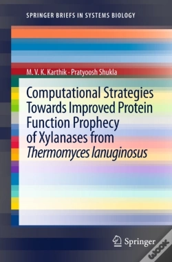 Capa do artigo Computational Strategies Towards Improved Protein Function Prophecy Of Xylanases From Thermomyces Lanuginosus