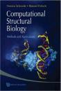 Computational Structural Biology: Methods And Applications - Preview