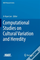 Computational Studies On Cultural Variation And Heredity