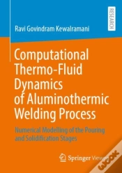 Capa do artigo Computational Thermo-Fluid Dynamics Of Aluminothermic Welding Process