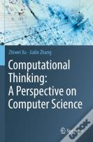 Computational Thinking: A Perspective On Computer Science