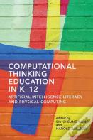Computational Thinking Education In K-12